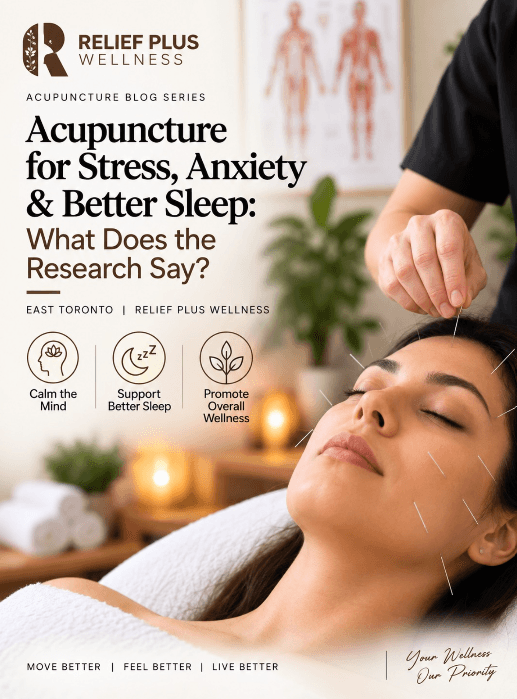 Acupuncture for Stress and Anxiety in East Toronto | What Research Says